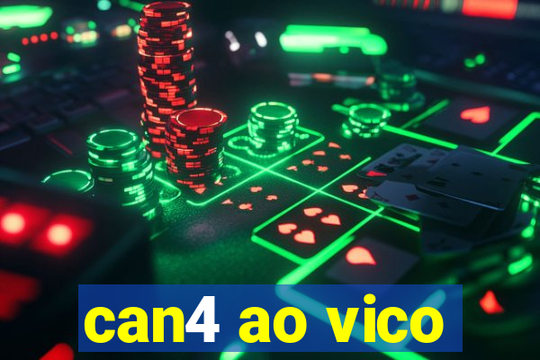 can4 ao vico